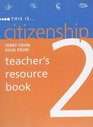 This Is Citizenship 2 Teacher's Resource Book