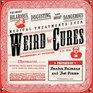 Weird Cures The Most Hilarious Disgusting And Downright Dangerous Medical Treatments Ever