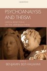 Psychoanalysis and Theism Critical Reflections on the Grnbaum Thesis