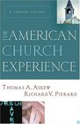 The American Church Experience A Concise History