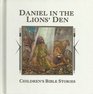 Daniel in the Lions' Den (Children's Bible Stories)