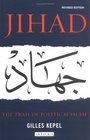 Jihad The Trail of Political Islam