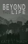 Beyond This Life