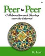 Peer to Peer Collaboration and Sharing over the Internet