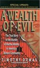 A Wealth of Evil  The True Story of the Murder of Martha Moxley in America's Richest Community
