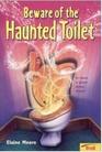 Beware of the Haunted Toilet