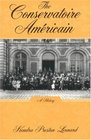 The Conservatoire Americain A History