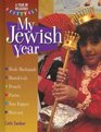 My Jewish Year (A Year of Religious Festivals)
