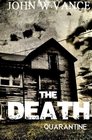 The Death A Post Apocalyptic Novel