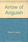 Arrow of Anguish