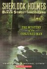 The Mystery Of The Conjured Man