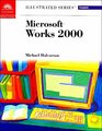 Microsoft Works 2000 - Illustrated Complete
