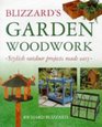 Blizzard's Garden Woodwork: Stylish Outdoor Projects Made Easy