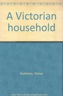 A Victorian household