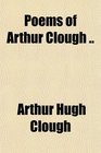 Poems of Arthur Clough