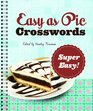 Easy as Pie Crosswords Super Easy