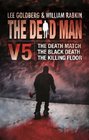 The Dead Man Vol 5: The Death Match, The Black Death, and The Killing Floor