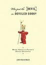 Who Put the Devil in Deviled Eggs Where America's Favorite Dishes Originated