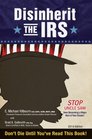 Disinherit the IRS