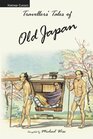 Traveller's Tales of Old Japan