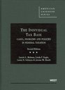 The Individual Tax Base Cases Problems and Policies In Federal Taxation 2d