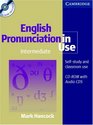 English Pronunciation in Use Intermediate Book with Answers Audio CDs and CDROM