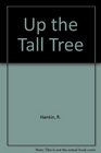 Up the Tall Tree