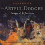 The Artful Dodger Images and Reflections