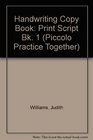 Handwriting Copy Book 1 Print Script