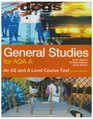 General Studies for AQA A An AS And a Level Course Text