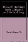 Business Statistics Basic Concepts and Methodology