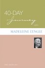 40-Day Journey with Madeleine L'Engle (40-Day Journey)
