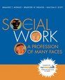 Social Work A Profession of Many Faces