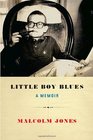 Little Boy Blues: A Memoir
