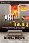 The ART of Trading: Combining the Science of Technical Analysis with the Art of Reality-Based Trading (Wiley Trading)