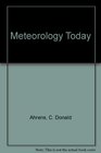 Meteorology Today An Introduction to Weather/Climate/and the Environment