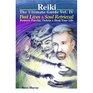 Reiki The Ultimate Guide Vol IV Past Lives  Soul Retrieval Remove Psychic Debris  Heal Your Life