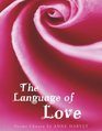 The Language of Love Poems Chosen by