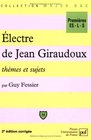 Electre de Jean Giraudoux thmes et sujets