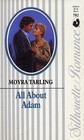 All About Adam (Silhouette Romance, No 782)