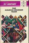 The churchworker team