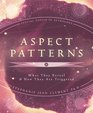 Aspect Patterns What They Reveal  How They Are Triggered