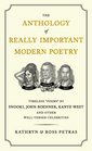 The Anthology of Really Important Modern Poetry Timeless Poems by Snooki John Boehner Kanye West and Other WellVersed Celebrities