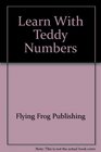 Learn With Teddy Numbers