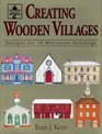 Creating Wooden Villages Designs for 18 Miniature Buildings