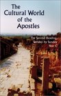 The Cultural World of the Apostles The Second Reading Sunday by Sunday Year C