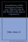 Foundations of the Portuguese Empire 14151580
