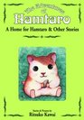A Home for Hamtaro and Other Stories