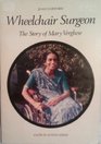 Wheelchair Surgeon Story of Mary Verghese
