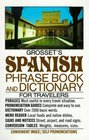 Grosset's Spanish Phrase Book and Dictionary for Travelers